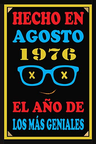 Hecho En Agosto 1976 El Año De Los Más Geniales: Libro de visitas de 44 años, cuaderno, 110...