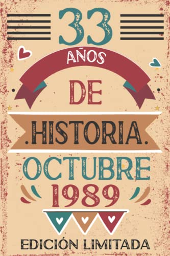 33 Años De Historia Octubre 1989: Libro de visitas, cuaderno, 110 páginas de felicitaciones, idea...