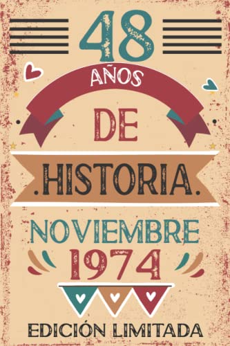 48 Años De Historia Noviembre 1974: Libro de visitas, cuaderno, 110 páginas de felicitaciones,...