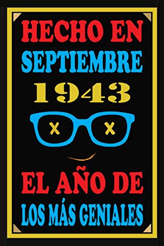 Hecho En Septiembre 1943 El Año De Los Más Geniales: Libro de visitas de 77 años, cuaderno, 110...