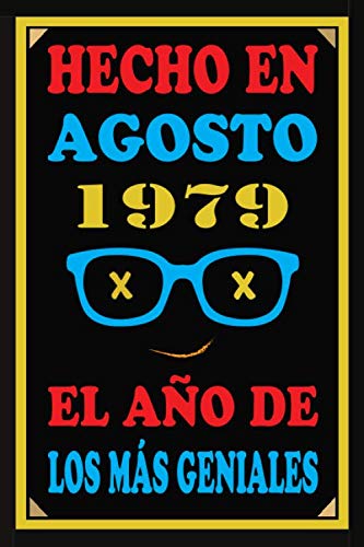Hecho En Agosto 1979 El Año De Los Más Geniales: Libro de visitas de 41 años, cuaderno, 110...