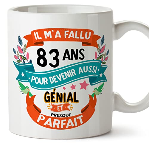 MUGFFINS Tazas 83 Cumpleaños - En Francés - Il m'a fallu 83 ans pour devenir aussi geniale - 11 oz...