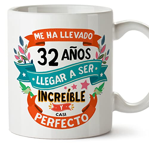 MUGFFINS Tazas 32 Cumpleaños - En Español - Me ha llevado 32 años llegar a ser increíble - 11 oz...