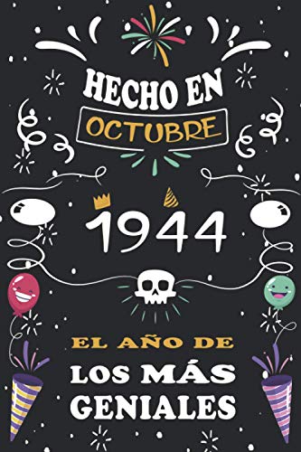 Hecho En Octubre 1944 El Año De Los Más Geniales: 76 años. Libro de visitas, cuaderno, 110...