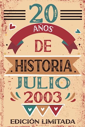 20 Años De Historia Julio 2003: Libro de visitas, cuaderno, 110 páginas de felicitaciones, idea de...