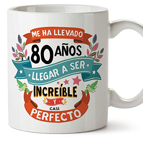 MUGFFINS Taza 80 Cumpleaños - 'Me ha llevado 80 años llegar a ser increíble y casi perfecto -...