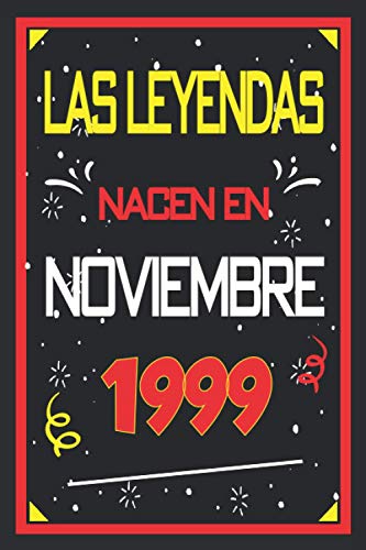 Las leyendas nacen en noviembre 1999: 21 años. Libro de visitas, cuaderno, 110 páginas de...