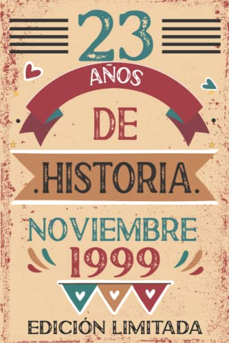 23 Años De Historia Noviembre 1999: Libro de visitas, cuaderno, 110 páginas de felicitaciones,...