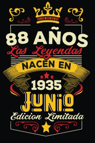 LAS LEYENDAS NACEN EN JUNIO EL AÑO 1935: 88 Aniversario Cuaderno personalizado 88 años regalos...