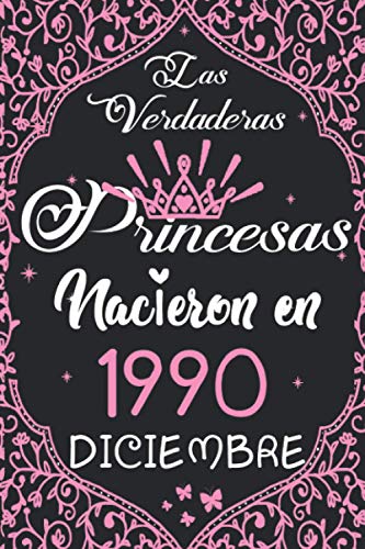 Las Verdaderas Princesas Nacieron en 1990 Diciembre: Regalo de cumpleaños de 30 años para mujeres...
