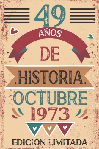 49 Años De Historia Octubre 1973: Libro de visitas, cuaderno, 110 páginas de felicitaciones, idea...