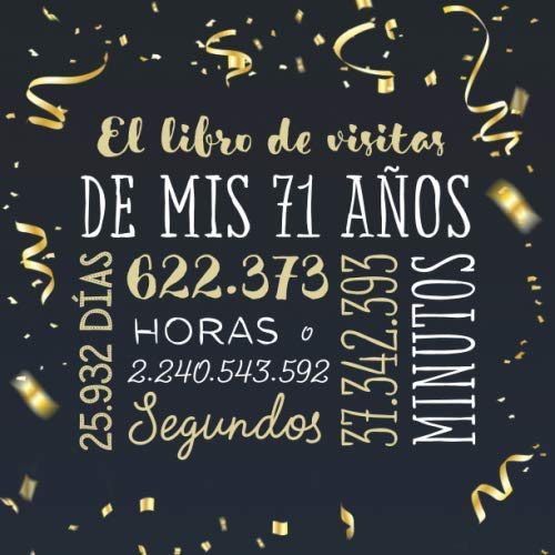 El libro de visitas de mis 71 años: Decoración para celebrar una fiesta de 71 cumpleaños –...
