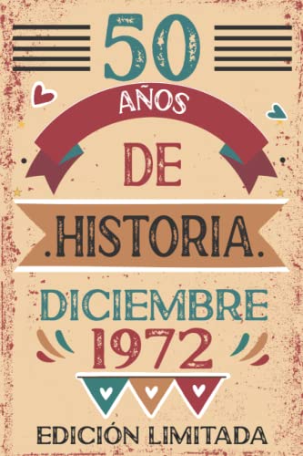 50 Años De Historia Diciembre 1972: Libro de visitas, cuaderno, 110 páginas de felicitaciones,...