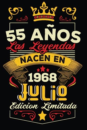 LAS LEYENDAS NACEN EN JULIO EL AÑO 1968: 55 Aniversario Cuaderno personalizado 55 años regalos...