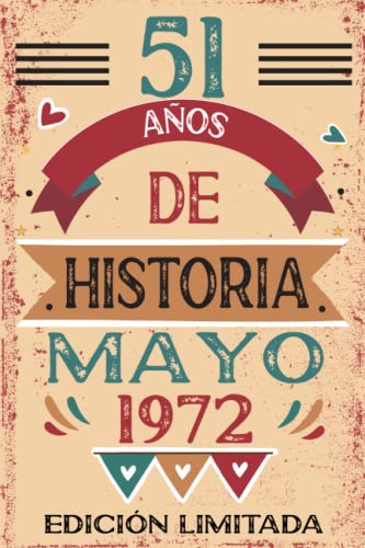 51 Años De Historia Mayo 1972: Libro de visitas, cuaderno, 110 páginas de felicitaciones, idea de...