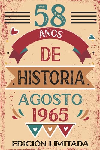 58 Años De Historia Agosto 1965: Libro de visitas, cuaderno, 110 páginas de felicitaciones, idea...