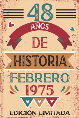 48 Años De Historia Febrero 1975: Libro de visitas, cuaderno, 110 páginas de felicitaciones, idea...