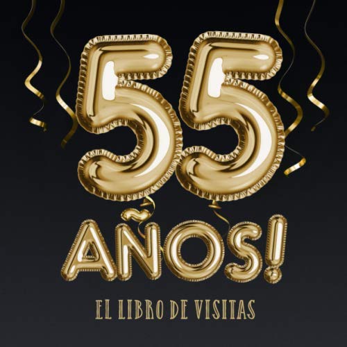 55 años - El libro de visitas: Decoración para el 55 cumpleaños – Regalos para hombre y mujer -...