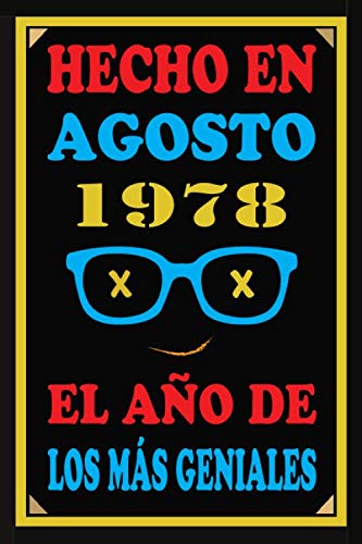 Hecho En Agosto 1978 El Año De Los Más Geniales: Libro de visitas de 42 años, cuaderno, 110...