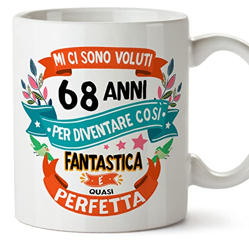 MUGFFINS Tazas 68 Cumpleaños - En Italiano - Mi ci sono voluti 68 anni per diventare cosi...