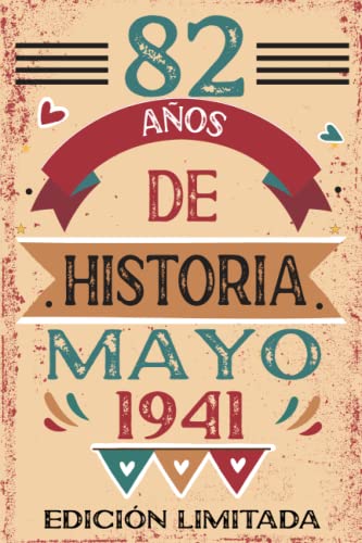 82 Años De Historia Mayo 1941: Libro de visitas, cuaderno, 110 páginas de felicitaciones, idea de...