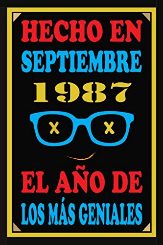 Hecho En Septiembre 1987 El Año De Los Más Geniales: Libro de visitas de 33 años, cuaderno, 110...