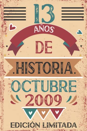 13 Años De Historia Octubre 2009: Libro de visitas, cuaderno, 110 páginas de felicitaciones, idea...