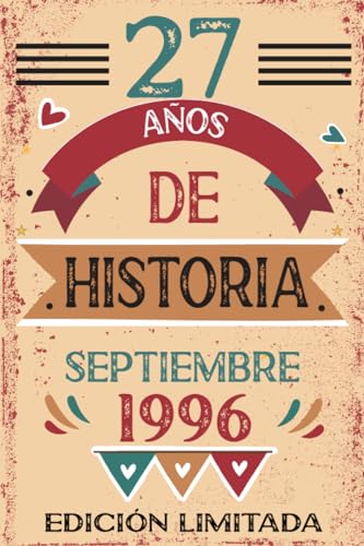 27 Años De Historia Septiembre 1996: Libro de visitas, cuaderno, 110 páginas de felicitaciones,...