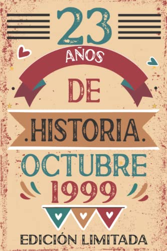 23 Años De Historia Octubre 1999: Libro de visitas, cuaderno, 110 páginas de felicitaciones, idea...
