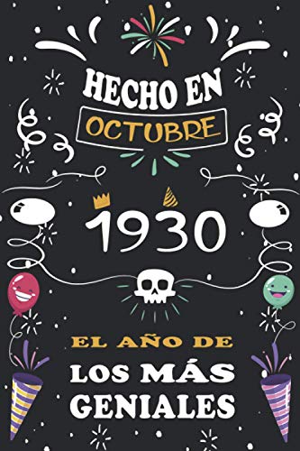 Hecho En Octubre 1930 El Año De Los Más Geniales: 90 años. Libro de visitas, cuaderno, 110...