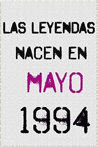 las leyendas nacen en mayo 1994 ; regalo de cumpleaños 26 años para mujer y para hombres .forrado...