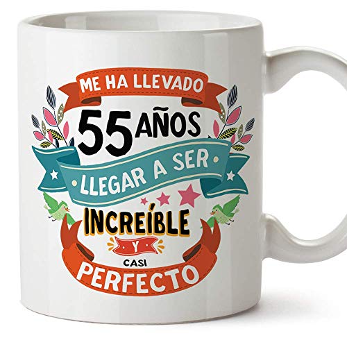 MUGFFINS Taza 55 Cumpleaños -'Me ha llevado 55 años llegar a ser increíble y casi perfecto -...