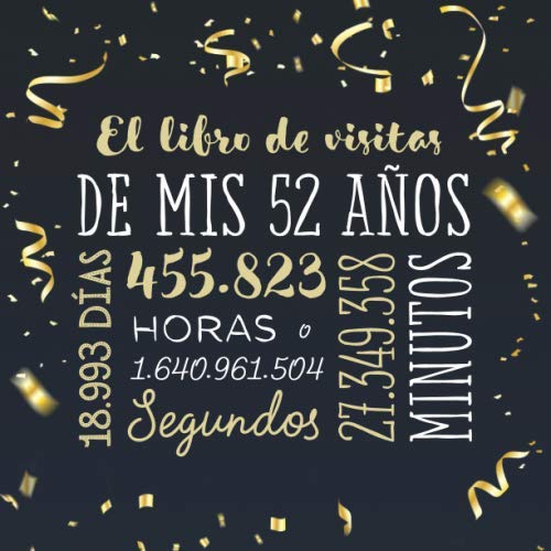 El libro de visitas de mis 52 años: Decoración para celebrar una fiesta de 52 cumpleaños –...