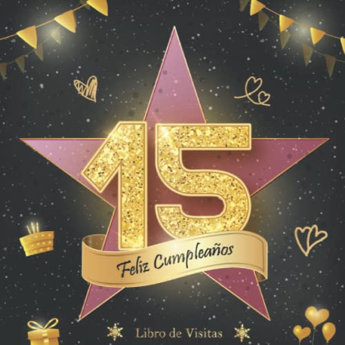 Libro de Visitas 15 Cumpleaños: Felicitaciones y fotos de los invitados | fiesta cumpleaños 15...