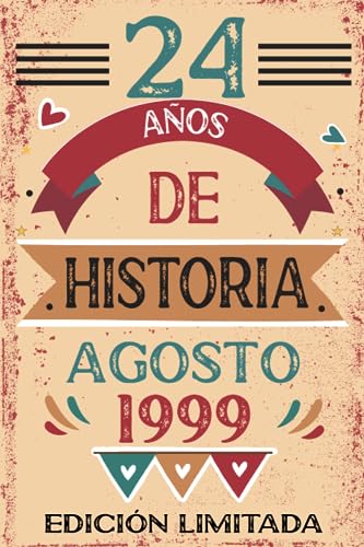 24 Años De Historia Agosto 1999: Libro de visitas, cuaderno, 110 páginas de felicitaciones, idea...