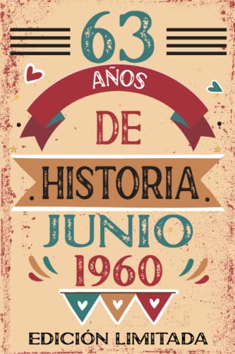 63 Años De Historia Junio 1960: Libro de visitas, cuaderno, 110 páginas de felicitaciones, idea de...