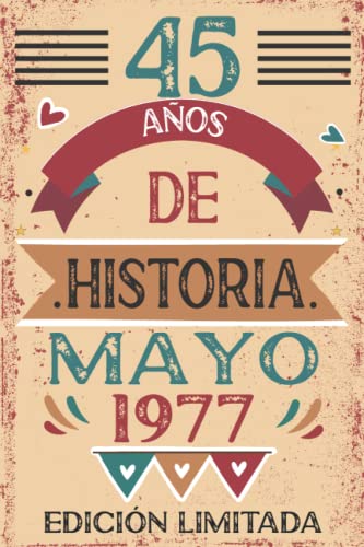 45 Años De Historia Mayo 1977: 45 años. Libro de visitas, cuaderno, 110 páginas de...