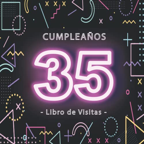 Libro de Visitas 35 Cumpleaños: Fiesta cumpleaños 35 años | para hombres y mujeres |...