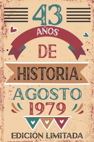 43 Años De Historia Agosto 1979: 43 años. Libro de visitas, cuaderno, 110 páginas de...