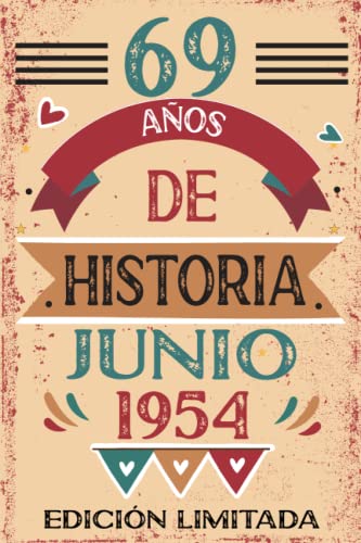 69 Años De Historia Junio 1954: Libro de visitas, cuaderno, 110 páginas de felicitaciones, idea de...