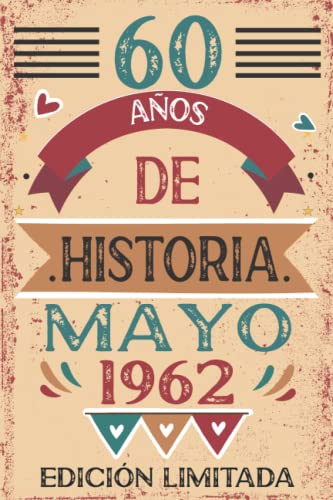 60 Años De Historia Mayo 1962: 60 años. Libro de visitas, cuaderno, 110 páginas de...