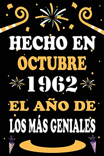 Hecho En Octubre 1962 El Año De Los Más Geniales: 58 años. Libro de visitas, cuaderno, 110...