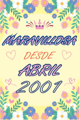 CUADERNO, MARAVILLOSA DESDE ABRIL 2001: Regalo de 22 cumpleaños para mujeres y hombres, ideas de 22...