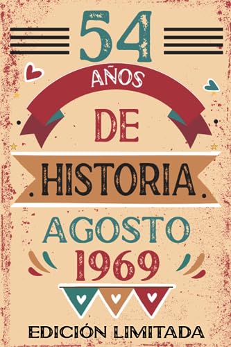 54 Años De Historia Agosto 1969: Libro de visitas, cuaderno, 110 páginas de felicitaciones, idea...