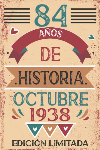 84 Años De Historia Octubre 1938: Libro de visitas, cuaderno, 110 páginas de felicitaciones, idea...