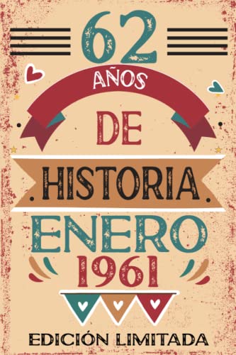 62 Años De Historia Enero 1961: Libro de visitas, cuaderno, 110 páginas de felicitaciones, idea de...