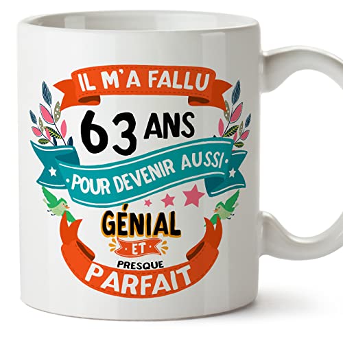 MUGFFINS Tazas 63 Cumpleaños - En Francés - Il m'a fallu 63 ans pour devenir aussi geniale - 11 oz...