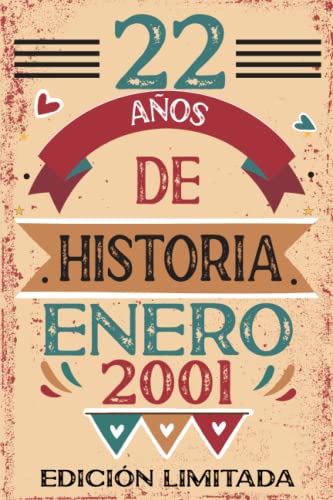 22 Años De Historia Enero 2001: Libro de visitas, cuaderno, 110 páginas de felicitaciones, idea de...