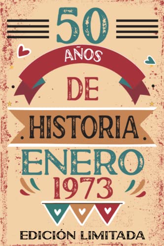 50 Años De Historia Enero 1973: Libro de visitas, cuaderno, 110 páginas de felicitaciones, idea de...