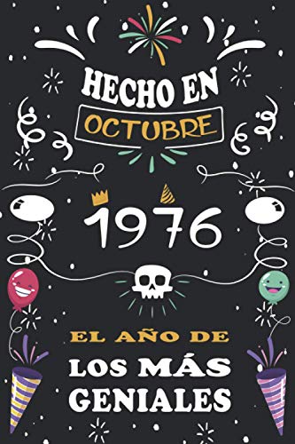 Hecho En Octubre 1976 El Año De Los Más Geniales: 44 años. Libro de visitas, cuaderno, 110...